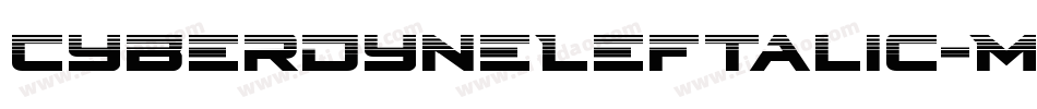 CyberdyneLeftalic-MPzJ字体转换