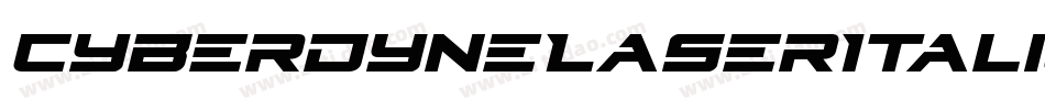 CyberdyneLaserItalic-r6Vy字体转换