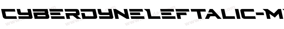 CyberdyneLeftalic-MPzJ字体转换