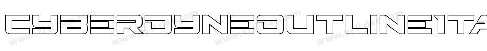 CyberdyneOutlineItalic-2aXd字体转换