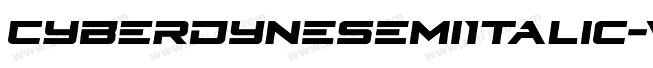 CyberdyneSemiItalic-vzVE字体转换
