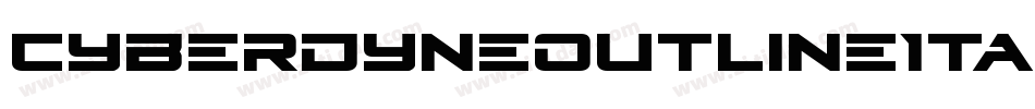 CyberdyneOutlineItalic-2aXd字体转换