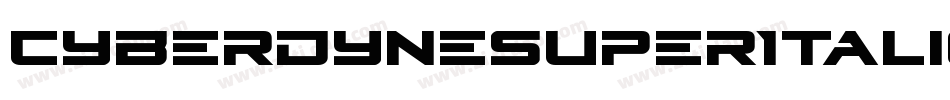 CyberdyneSuperItalic-wzVx字体转换