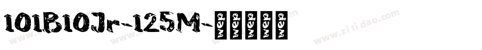 101B10Jr-125M字体转换