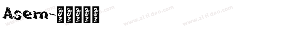 Asem字体转换
