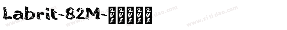 Labrit-82M字体转换
