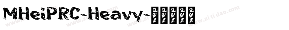 MHeiPRC-Heavy字体转换
