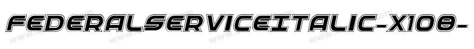 FederalServiceItalic-x1O8字体转换