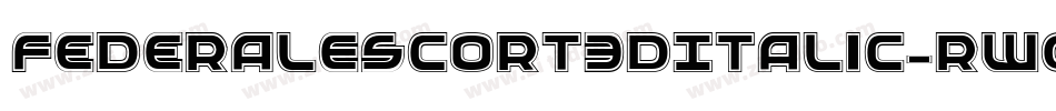 FederalEscort3DItalic-RWgo字体转换