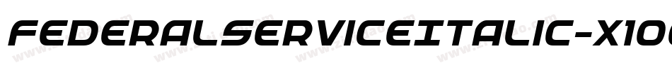 FederalServiceItalic-x1O8字体转换