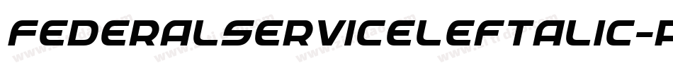 FederalServiceLeftalic-Av9x字体转换
