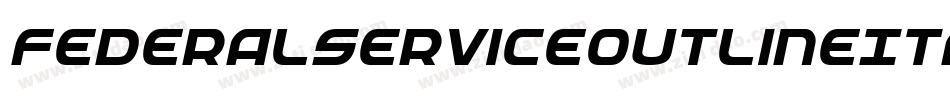 FederalServiceOutlineItalic-6ldM字体转换