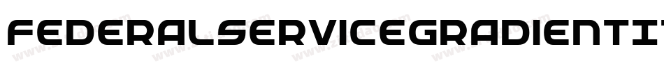 FederalServiceGradientItalic-3AeZ字体转换