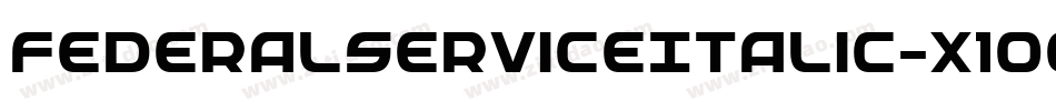 FederalServiceItalic-x1O8字体转换