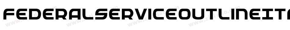 FederalServiceOutlineItalic-6ldM字体转换