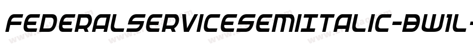 FederalServiceSemiItalic-Bw1l字体转换