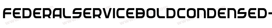 FederalServiceBoldCondensed-7nwl字体转换