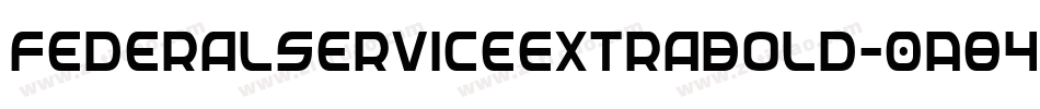 FederalServiceExtrabold-0A84字体转换