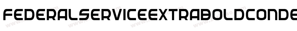 FederalServiceExtraboldCondensedItalic-WnKz字体转换