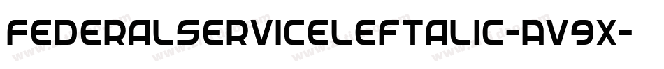 FederalServiceLeftalic-Av9x字体转换