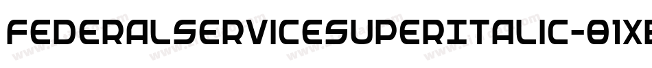 FederalServiceSuperItalic-81xB字体转换