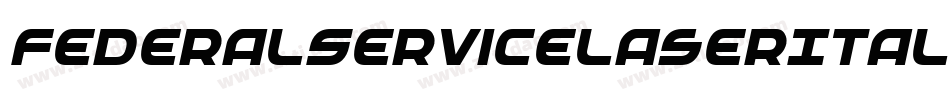 FederalServiceLaserItalic-DmBd字体转换