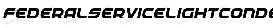 FederalServiceLightCondensedItalic-Jo2E字体转换