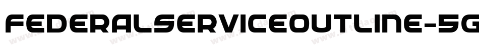 FederalServiceOutline-5GPx字体转换