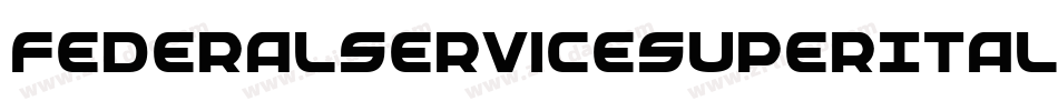 FederalServiceSuperItalic-81xB字体转换