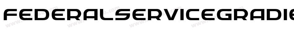 FederalServiceGradientItalic-3AeZ字体转换