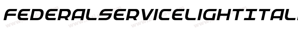 FederalServiceLightItalic-zBgG字体转换