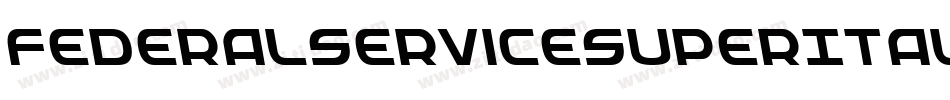 FederalServiceSuperItalic-81xB字体转换
