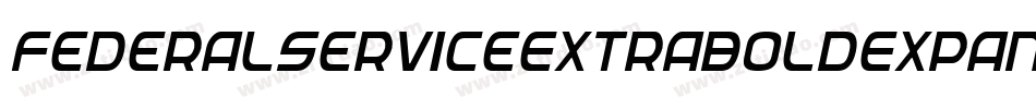 FederalServiceExtraboldExpandedItalic-Ed84字体转换