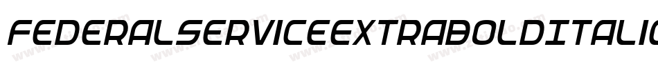 FederalServiceExtraboldItalic-OanA字体转换