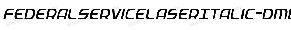 FederalServiceLaserItalic-DmBd字体转换