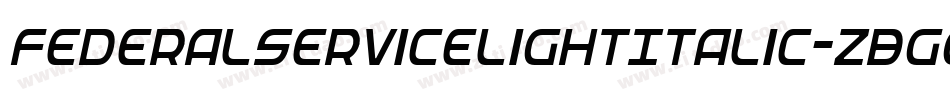 FederalServiceLightItalic-zBgG字体转换