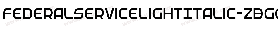 FederalServiceLightItalic-zBgG字体转换