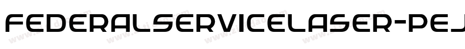 FederalServiceLaser-pEjR字体转换
