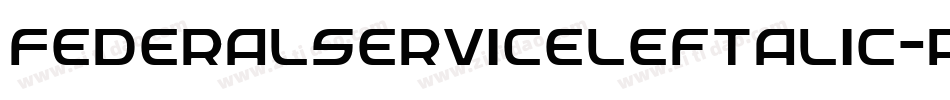 FederalServiceLeftalic-Av9x字体转换