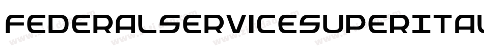FederalServiceSuperItalic-81xB字体转换
