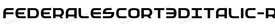 FederalEscort3DItalic-RWgo字体转换