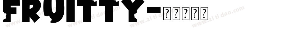 Fruitty字体转换