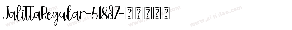 JalittaRegular-518dZ字体转换 JalittaRegular-518dZ字体转换