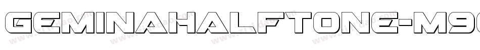 GeminaHalftone-m90a字体转换