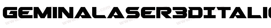 GeminaLaser3DItalic-gVPP字体转换