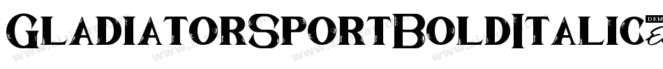 GladiatorSportBoldItalic-3BWX字体转换