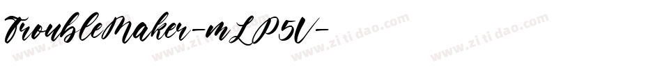 TroubleMaker-mLP5V字体转换