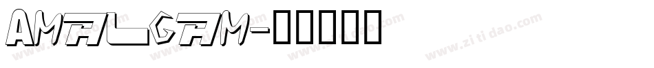 Amalgam字体转换