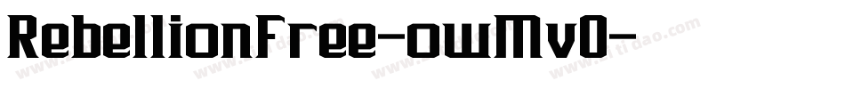 RebellionFree-owMv0字体转换 RebellionFree-owMv0字体转换