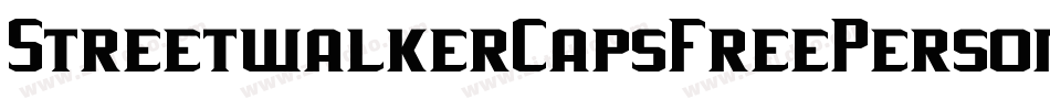 StreetwalkerCapsFreePersona-X347j字体转换 StreetwalkerCapsFreePersona-X347j字体转换